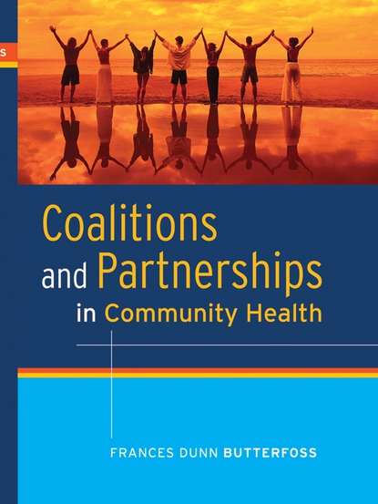 Скачать книгу Coalitions and Partnerships in Community Health