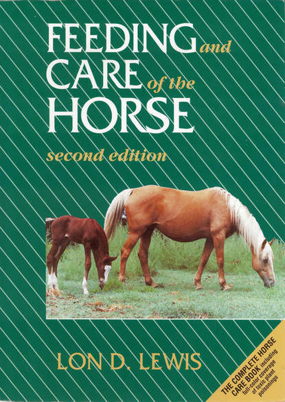 Скачать книгу Feeding and Care of the Horse