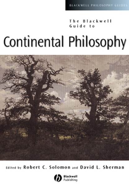 Скачать книгу The Blackwell Guide to Continental Philosophy