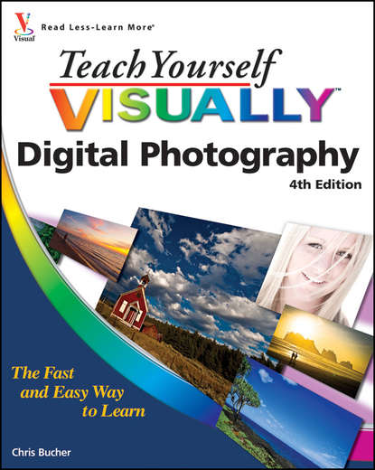 Скачать книгу Teach Yourself VISUALLY Digital Photography