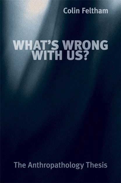 Скачать книгу What's Wrong with Us?