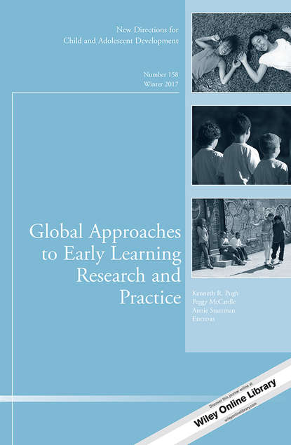 Скачать книгу Global Approaches to Early Learning Research and Practice