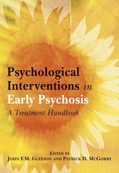 Скачать книгу Psychological Interventions in Early Psychosis