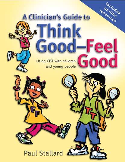 Скачать книгу A Clinician's Guide to Think Good-Feel Good