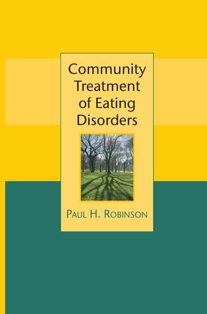 Скачать книгу Community Treatment of Eating Disorders