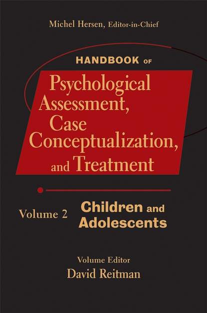 Скачать книгу Handbook of Psychological Assessment, Case Conceptualization, and Treatment, Volume 2