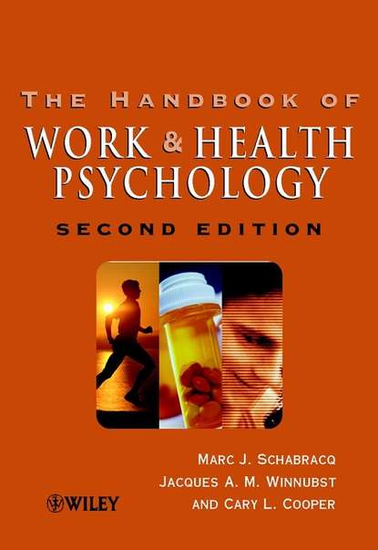 Скачать книгу The Handbook of Work and Health Psychology