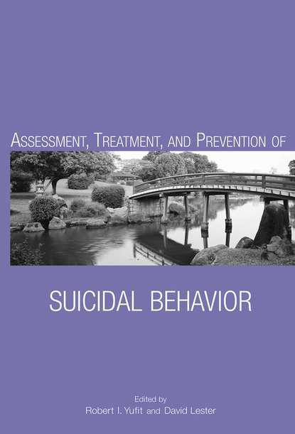 Скачать книгу Assessment, Treatment, and Prevention of Suicidal Behavior