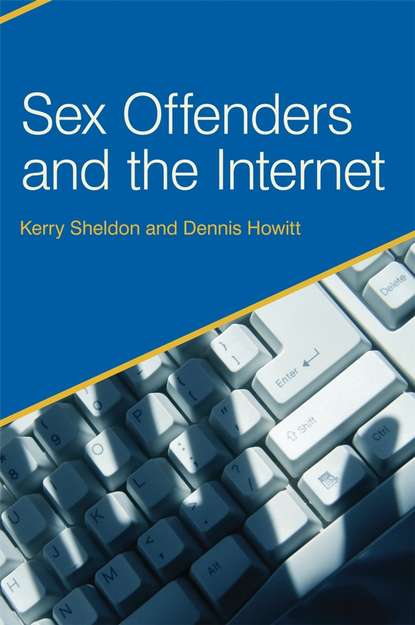 Скачать книгу Sex Offenders and the Internet