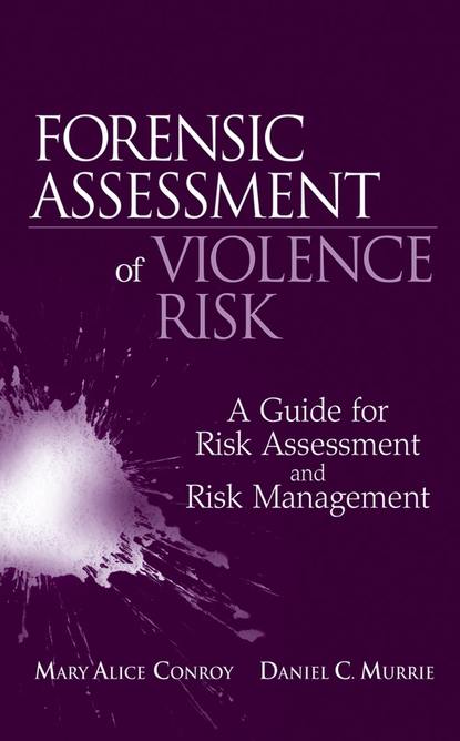 Скачать книгу Forensic Assessment of Violence Risk