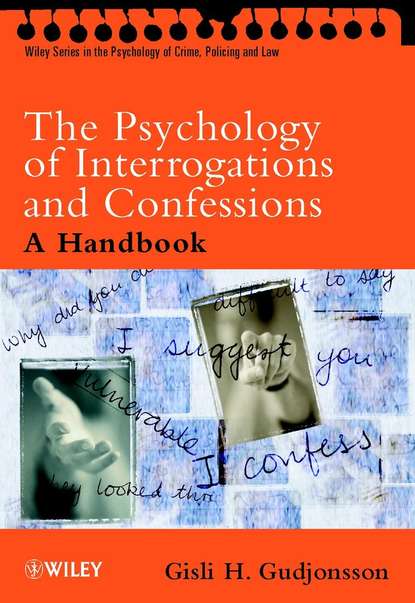 Скачать книгу The Psychology of Interrogations and Confessions