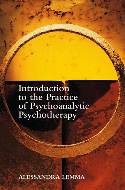 Скачать книгу Introduction to the Practice of Psychoanalytic Psychotherapy