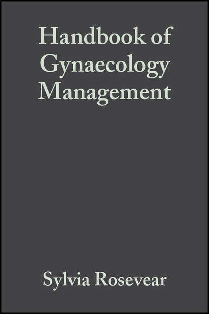 Скачать книгу Handbook of Gynaecology Management