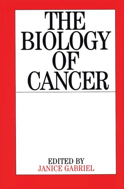 Скачать книгу The Biology of Cancer