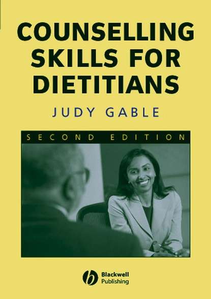 Скачать книгу Counselling Skills for Dietitians