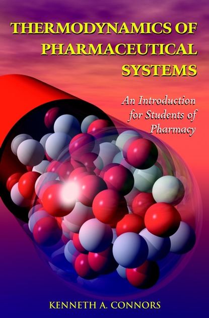 Скачать книгу Thermodynamics of Pharmaceutical Systems