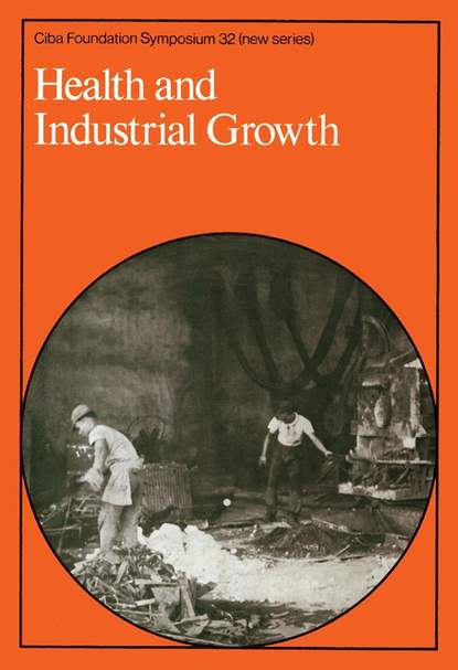 Скачать книгу Health and Industrial Growth