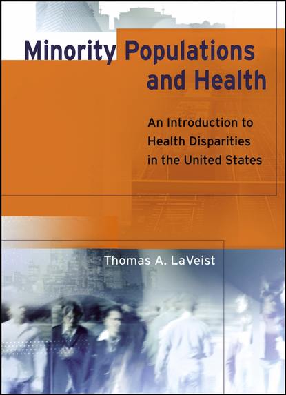 Скачать книгу Minority Populations and Health