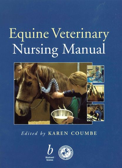 Скачать книгу Equine Veterinary Nursing Manual