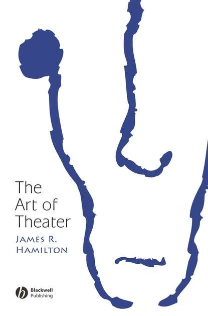 Скачать книгу The Art of Theater