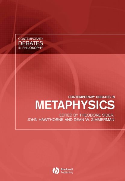 Скачать книгу Contemporary Debates in Metaphysics