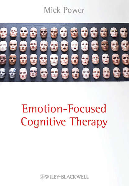 Скачать книгу Emotion-Focused Cognitive Therapy