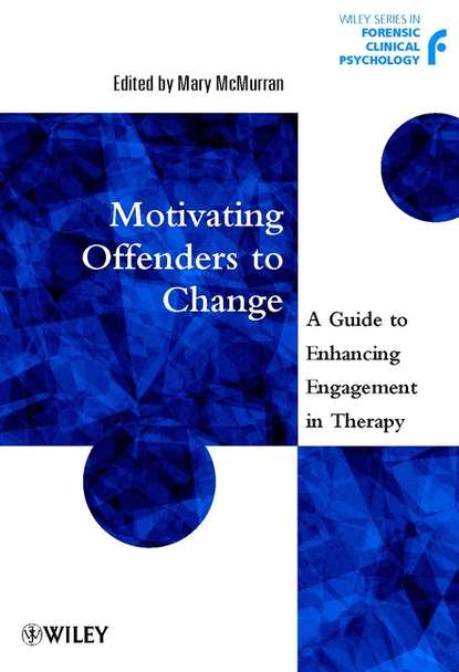 Скачать книгу Motivating Offenders to Change