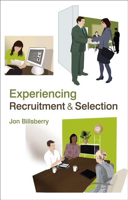 Скачать книгу Experiencing Recruitment and Selection