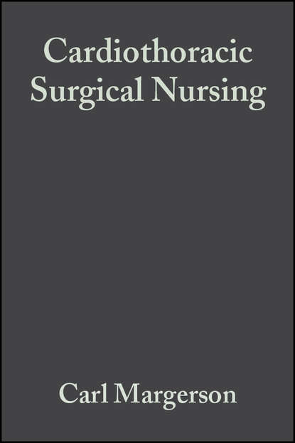 Скачать книгу Cardiothoracic Surgical Nursing