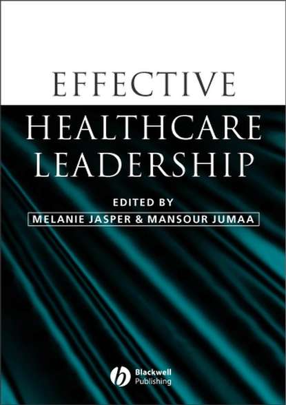 Скачать книгу Effective Healthcare Leadership