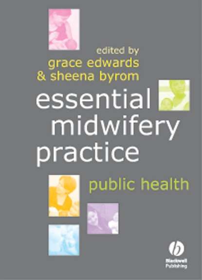 Скачать книгу Essential Midwifery Practice