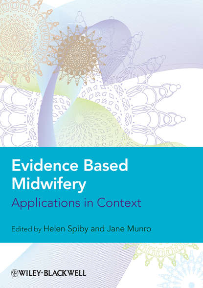 Скачать книгу Evidence Based Midwifery