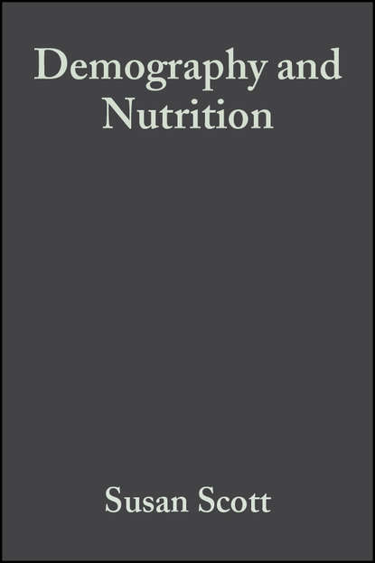 Скачать книгу Demography and Nutrition