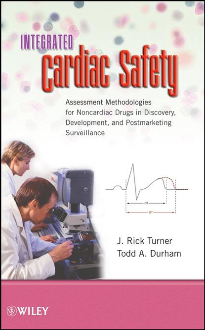 Скачать книгу Integrated Cardiac Safety