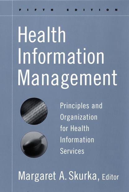Скачать книгу Health Information Management