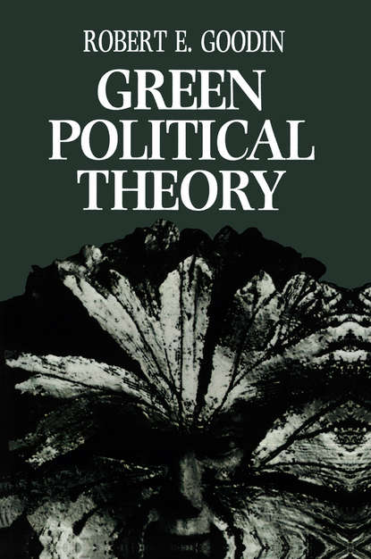 Скачать книгу Green Political Theory