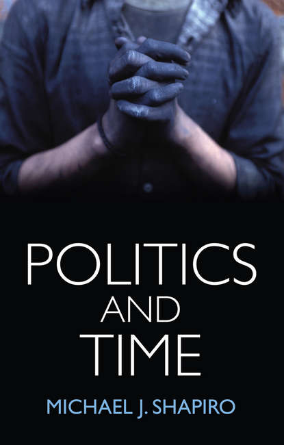 Скачать книгу Politics and Time