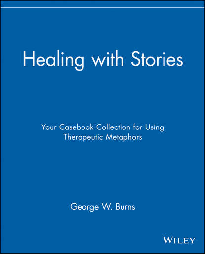 Скачать книгу Healing with Stories