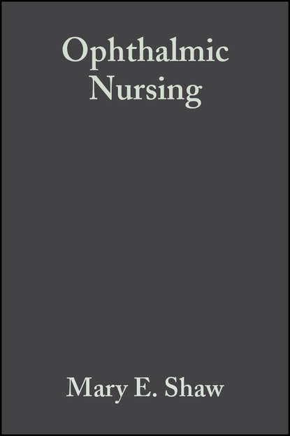 Скачать книгу Ophthalmic Nursing