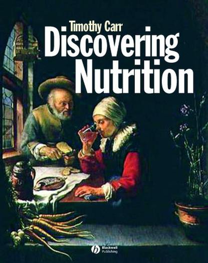 Скачать книгу Discovering Nutrition