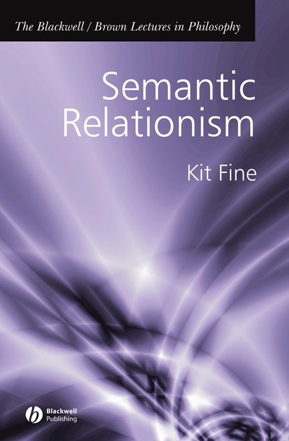 Скачать книгу Semantic Relationism