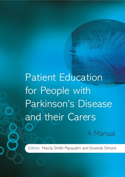Скачать книгу Patient Education for People with Parkinson's Disease and their Carers