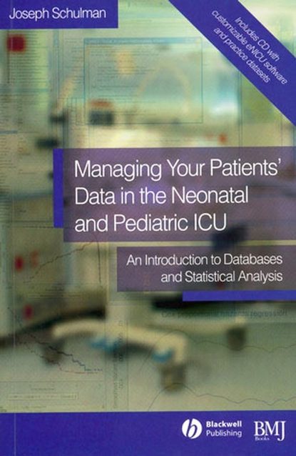 Скачать книгу Managing your Patients' Data in the Neonatal and Pediatric ICU