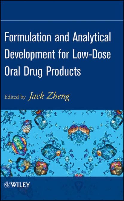 Скачать книгу Formulation and Analytical Development for Low-Dose Oral Drug Products