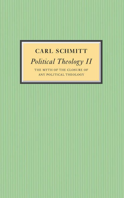 Скачать книгу Political Theology II