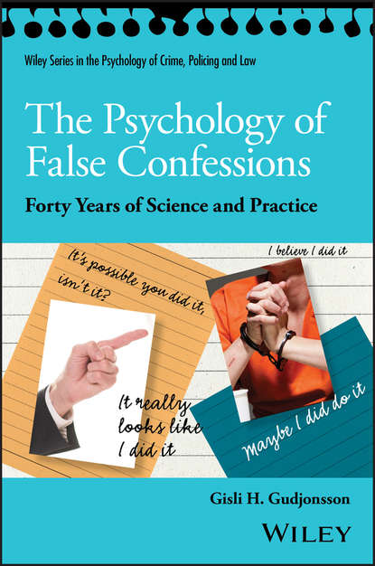 Скачать книгу The Psychology of False Confessions