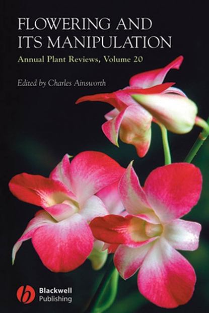 Скачать книгу Annual Plant Reviews, Flowering and its Manipulation