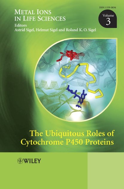 Скачать книгу The Ubiquitous Roles of Cytochrome P450 Proteins