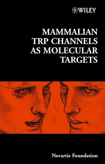 Скачать книгу Mammalian TRP Channels as Molecular Targets