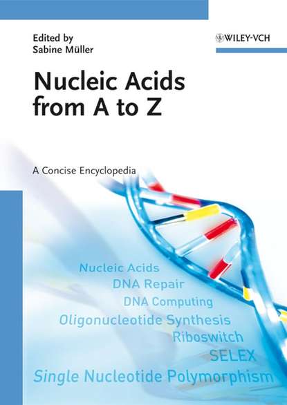 Скачать книгу Nucleic Acids from A to Z